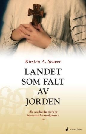 Landet som falt av jorden 9788282051132 Kirsten A. Seaver Brukte bøker