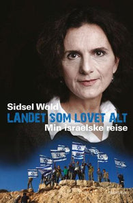 Landet som lovet alt 9788243009479 Sidsel Wold Brukte bøker