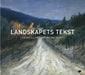 Landskapets tekst 9788281400498 Oddmund Hagen Brukte bøker