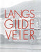 Langs gilde veier 9788280711441 Yngve Nilsen Sverre A. Christensen Brukte bøker