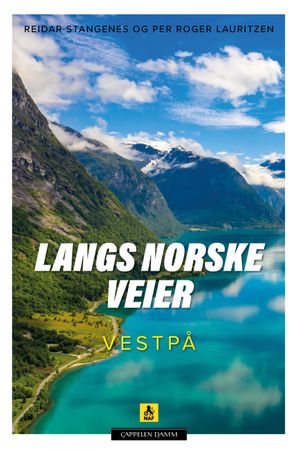 Langs norske veier 9788202787684 Reidar Stangenes Per Roger Lauritzen Brukte bøker