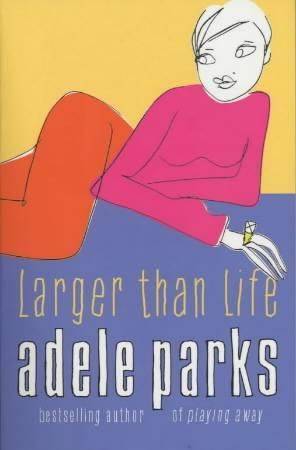Larger than life 9780140299595 Adele Parks Brukte bøker