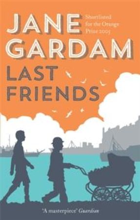 Last friends 9780349000169 Jane Gardam Brukte bøker