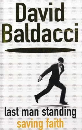 Last man standing ; Saving faith 9780330446631 David Baldacci Brukte bøker