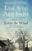 Last Stop Auschwitz 9780857526847 Eddy de Wind Brukte bøker