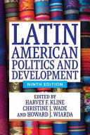 Latin American Politics and Development 9780813350509 Harvey F. Kline Christine J. Wade Howard J. Wiarda Brukte bøker