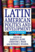 Latin American Politics and Development 9780813350509 Harvey F. Kline Christine J. Wade Howard J. Wiarda Brukte bøker