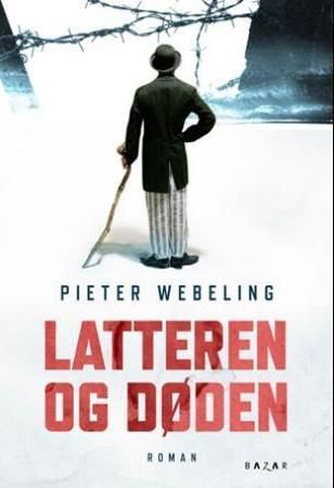 Latteren og døden 9788280875617 Pieter Webeling Brukte bøker