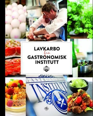 Lavkarbo fra gastronomisk institutt 9788272015342  Brukte bøker