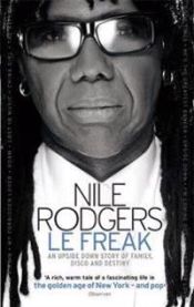 Le Freak 9780751542776 Nile Rodgers Brukte bøker