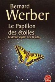 Le Papillon DES Etoiles 9782253123729 Bernard Werber Brukte bøker