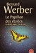 Le Papillon DES Etoiles 9782253123729 Bernard Werber Brukte bøker