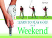 Learn to Play Golf in a Weekend 9780600610359 Edward Craig Brukte bøker