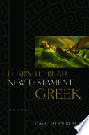 Learn to Read New Testament Greek 9780805444933 David Alan Black Brukte bøker