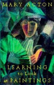 Learning to Look at Paintings 9780415148900 Acton Mary Brukte bøker