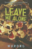 Leave Me Alone 9789881841933 Xuecun Murong Brukte bøker