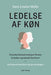 Ledelse af køn 9788757437980 Sara Louise Muhr Brukte bøker