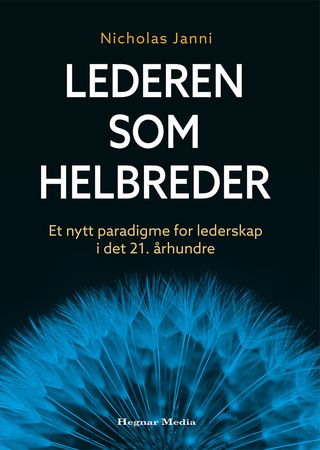 Lederen som helbreder 9788271464271 Nicholas Janni Brukte bøker