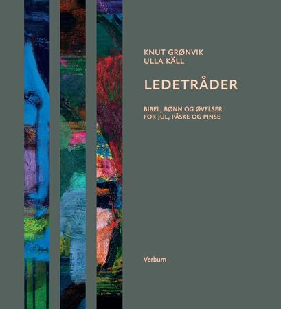 Ledetråder 9788254315989 Knut Grønvik Ulla Käll Brukte bøker