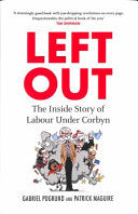 Left Out 9781847926456 Patrick Maguire Gabriel Pogrund Brukte bøker