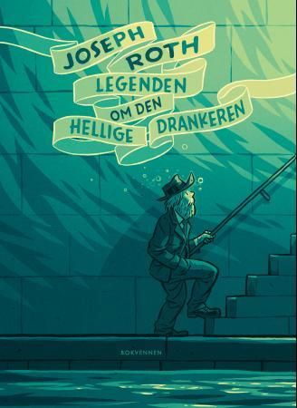 Legenden om den hellige drankeren 9788274883833 Joseph Roth Brukte bøker