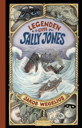 Legenden om Sally Jones 9788202302191 Jakob Wegelius Brukte bøker