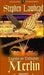 Legenden om trollmannen Merlin 9788273417084 Stephen R. Lawhead Brukte bøker