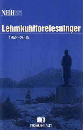 Lehmkuhlforelesninger 1958-2005 9788245003802  Brukte bøker