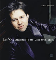 Leif Ove Andsnes 9788252165265 Astrid Kvalbein Brukte bøker