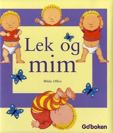 Lek og mim 9788271065973 Hilda Offen Brukte bøker