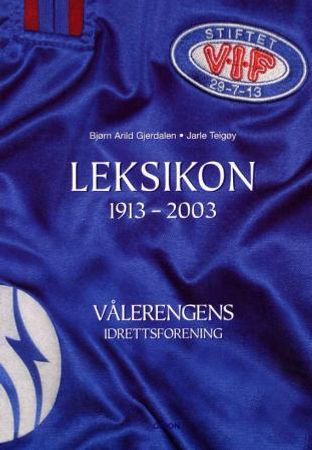 Leksikon 1913-2003 9788245806199 Jarle Teigøy Bjørn Arild Gjerdalen Brukte bøker