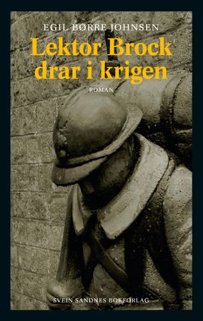 Lektor Brock drar i krigen 9788292945377 Egil Børre Johnsen Brukte bøker