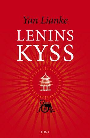 Lenins kyss 9788281690882 Lianke Yan Brukte bøker