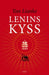 Lenins kyss 9788281690882 Lianke Yan Brukte bøker