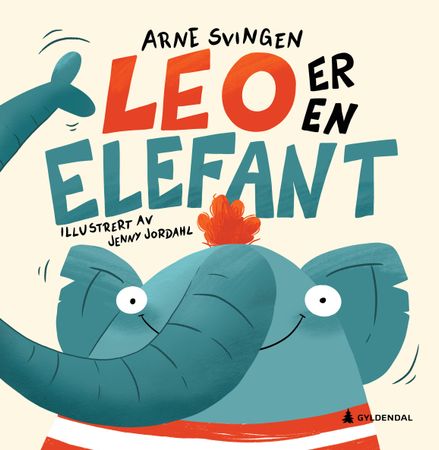 Leo er en elefant 9788205541009 Arne Svingen Brukte bøker