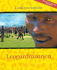 Leopardmannen 9788245804034 Bjørn-Erik Hanssen Brukte bøker