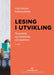 Lesing i utvikling 9788245039139 Lise Iversen Kulbrandstad Brukte bøker
