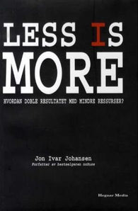 Less is more 9788271462192 Jon-Ivar Johansen Brukte bøker