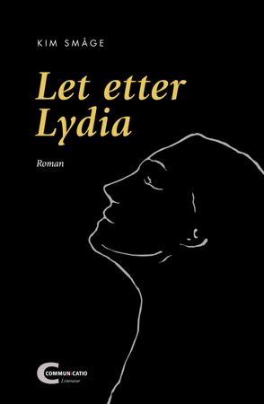 Let etter Lydia 9788283240627 Kim Småge Brukte bøker