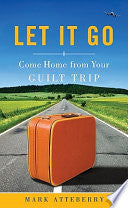 Let It Go 9780784723647 Mark Atteberry Brukte bøker