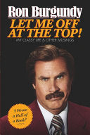 Let Me Off at the Top! 9781780892245 Ron Burgundy Brukte bøker
