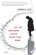 Let the Northern Lights Erase Your Name 9780060828370 Vendela Vida Brukte bøker