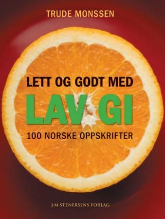 Lett og godt med lav GI 9788272014017 Trude Monssen Brukte bøker