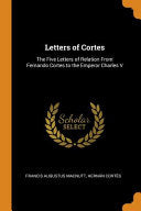 Letters of Cortes 9780341929918 Francis Augustus Macnutt Hernan Cortes Brukte bøker