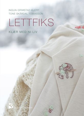 Lettfiks 9788256023486 Tone Skårdal Tobiasson Ingun Grimstad Klepp Brukte bøker