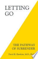 Letting Go 9781401945015 MD/PHD David R. Hawkins Brukte bøker
