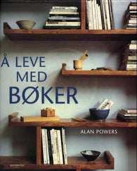 Å leve med bøker 9788251617949 Alan Powers Brukte bøker