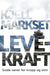 Levekraft 9788247605134 Kjell Markset Brukte bøker