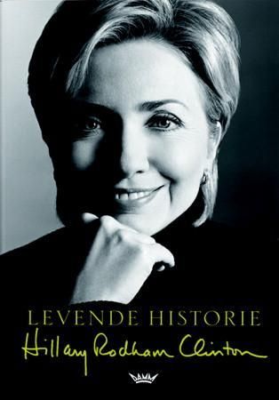 Levende historie 9788204094636 Hillary Rodham Clinton Brukte bøker
