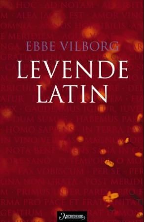 Levende latin 9788203232183 Ebbe Vilborg Brukte bøker